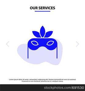 Our Services Costume, Mask, Masquerade Solid Glyph Icon Web card Template