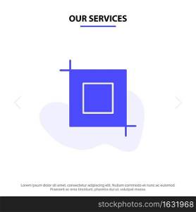Our Services Crop, Tool, Transform Solid Glyph Icon Web card Template