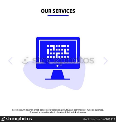 Our Services Cryptography, Data, Ddos, Encryption, Information, Problem Solid Glyph Icon Web card Template