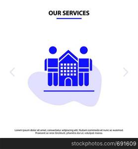 Our Services Culture, Friendly, Friends, Home, Life Solid Glyph Icon Web card Template