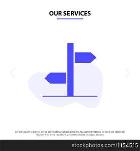 Our Services Direction, Logistic, Board, Sign Solid Glyph Icon Web card Template