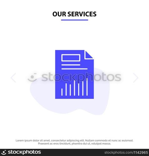 Our Services Document, Business, Chart, Finance, Graph, Paper, Statistics Solid Glyph Icon Web card Template