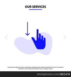 Our Services Down, Finger, Gesture, Gestures, Hand Solid Glyph Icon Web card Template