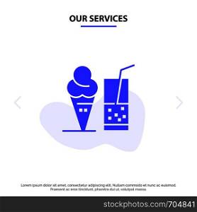 Our Services Drink, Ice Cream, Summer, Juice Solid Glyph Icon Web card Template