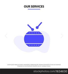 Our Services Drum, Celebration, China, Chinese Solid Glyph Icon Web card Template