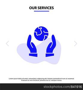 Our Services Earth Saving, Eco Protection, Guarder Solid Glyph Icon Web card Template