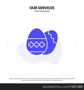 Our Services Easter Egg, Egg, Holiday, Holidays Solid Glyph Icon Web card Template