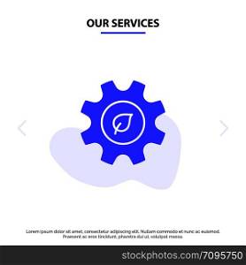 Our Services Eco, Ecology, Energy, Environment Solid Glyph Icon Web card Template