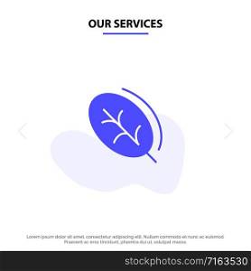 Our Services Ecology, Leaf, Nature, Spring Solid Glyph Icon Web card Template