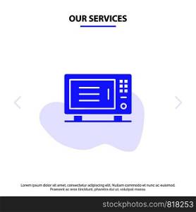 Our Services Electric, Home, Machine, Oven Solid Glyph Icon Web card Template