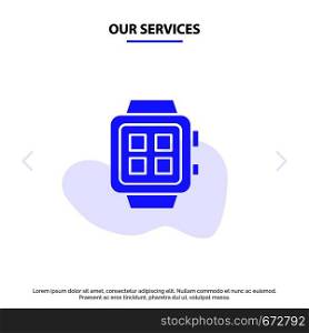 Our Services Electronic, Home, Smart, Technology, Watch Solid Glyph Icon Web card Template
