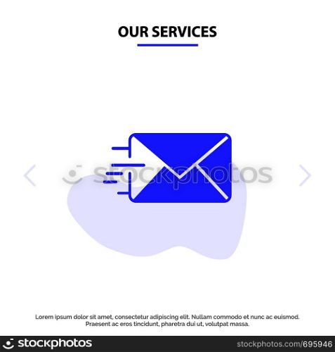 Our Services Email, Mail, Message Solid Glyph Icon Web card Template