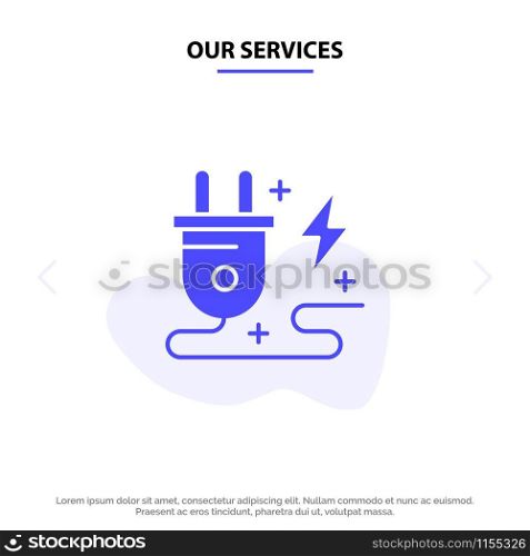 Our Services Energy, Plug, Power, Nature Solid Glyph Icon Web card Template