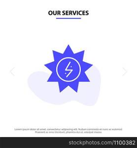 Our Services Energy, Solar, Energy, Power Solid Glyph Icon Web card Template