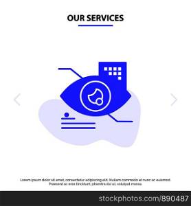 Our Services Eye, Tap, Eye tap, Technology Solid Glyph Icon Web card Template