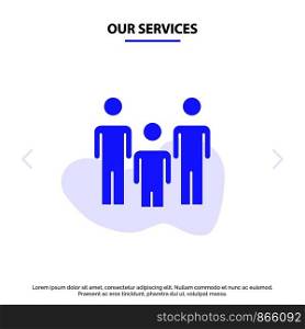Our Services Family, Couple, Kids, Health Solid Glyph Icon Web card Template