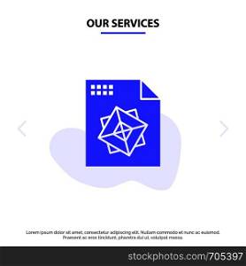 Our Services File, Processing, 3d, Design Solid Glyph Icon Web card Template