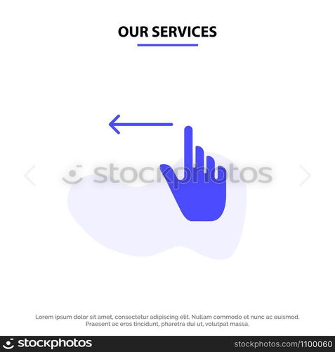 Our Services Finger, Gestures, Hand, Left Solid Glyph Icon Web card Template