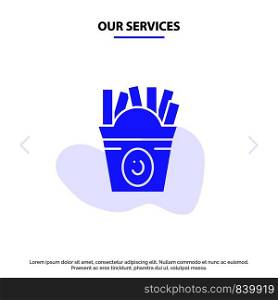 Our Services Fries, Fast food, Food, Usa Solid Glyph Icon Web card Template