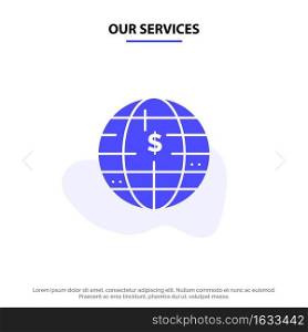 Our Services Future Of Money, Bitcoin, Block chain, Crypto currency, Decentralized Solid Glyph Icon Web card Template