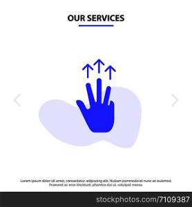 Our Services Gestures, Hand, Mobile, Three Finger, Touch Solid Glyph Icon Web card Template