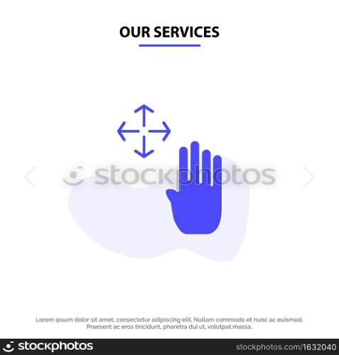 Our Services Hand, Hand Cursor, Up, Hold Solid Glyph Icon Web card Template