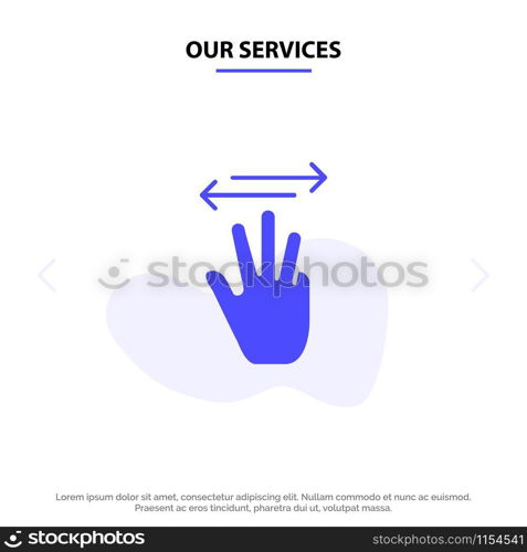 Our Services Hand, Hand Cursor, Up, Left, Right Solid Glyph Icon Web card Template