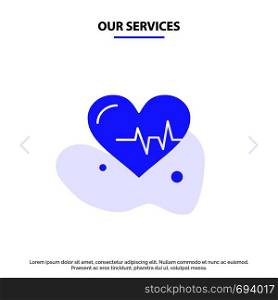 Our Services Heart, Beat, Science Solid Glyph Icon Web card Template