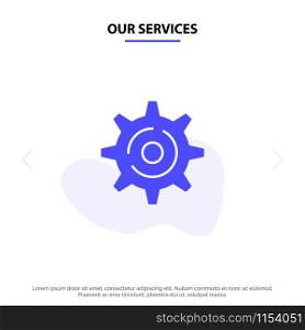 Our Services Internet, Gear, Setting Solid Glyph Icon Web card Template