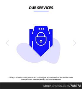 Our Services Internet, Password, Shield, Web Security, Solid Glyph Icon Web card Template