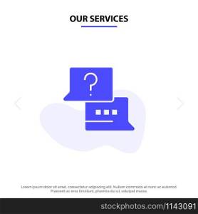 Our Services Job, Find, Laptop, Chat Solid Glyph Icon Web card Template