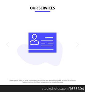 Our Services License To Work, License, Card, Identity Card, Id Solid Glyph Icon Web card Template