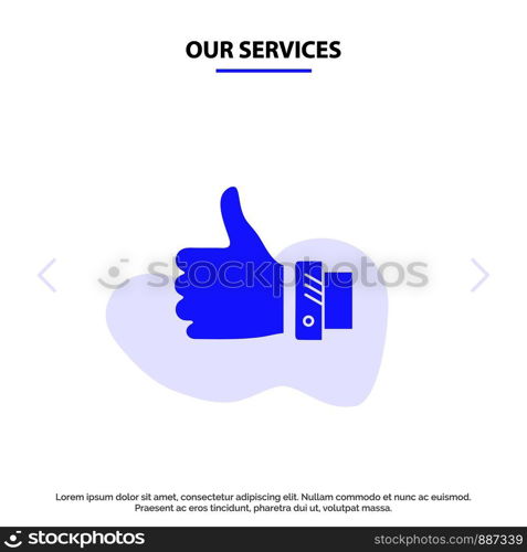 Our Services Like, Business, Finger, Hand, Solution, Thumbs Solid Glyph Icon Web card Template