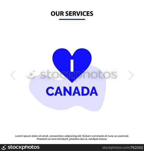 Our Services Love, Heart, Canada Solid Glyph Icon Web card Template
