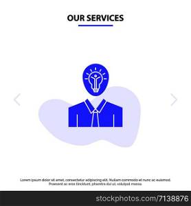 Our Services Man, Idea, Success, Light, Growth Solid Glyph Icon Web card Template