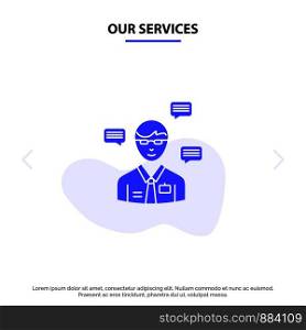 Our Services Man, Manager, Sms, Chat, Popup Solid Glyph Icon Web card Template