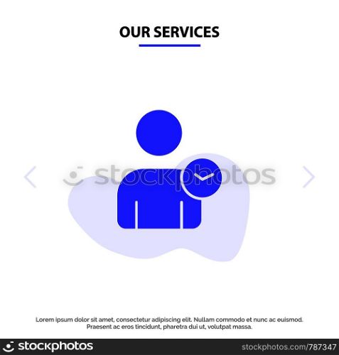 Our Services Man, User, Time, Basic Solid Glyph Icon Web card Template