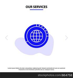 Our Services Management, Data, Global, Globe, Resources, Statistics, World Solid Glyph Icon Web card Template