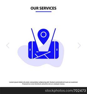 Our Services Map, Mobile, Location, Technology Solid Glyph Icon Web card Template