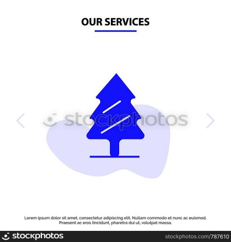 Our Services Nature, Pine, Spring, Tree Solid Glyph Icon Web card Template