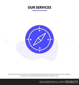 Our Services Navigation, Direction, Compass, Gps Solid Glyph Icon Web card Template