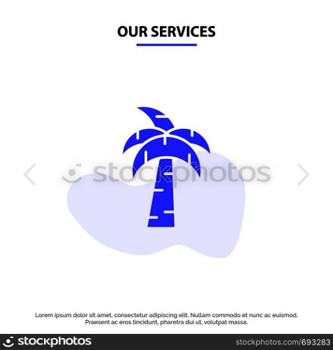 Our Services Palm, Tree, Brazil Solid Glyph Icon Web card Template