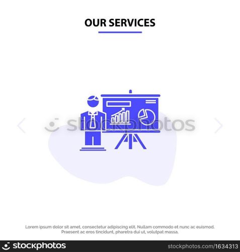 Our Services Presentation, Office, University, Professor,  Solid Glyph Icon Web card Template