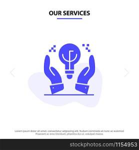 Our Services Protected Ideas, Business, Idea, Hand Solid Glyph Icon Web card Template
