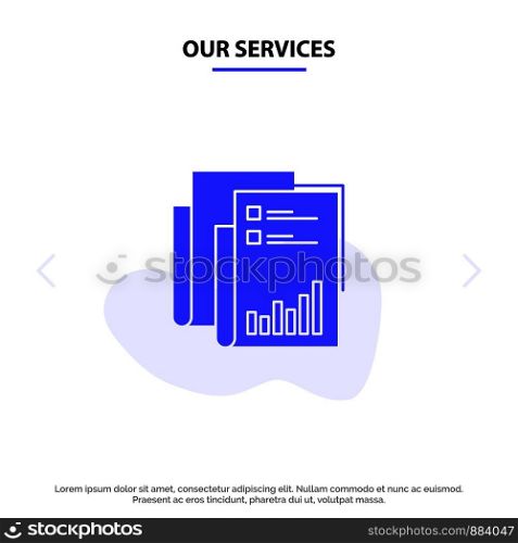 Our Services Report, Analytics, Audit, Business, Data, Marketing, Paper Solid Glyph Icon Web card Template