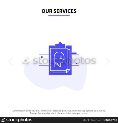 Our Services Report, Card, File, User ID, Solid Glyph Icon Web card Template