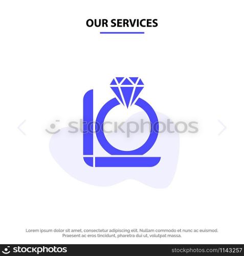Our Services Ring, Diamond, Gift, Box Solid Glyph Icon Web card Template