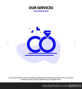 Our Services Ring, Marriage, Wedding, Love Solid Glyph Icon Web card Template