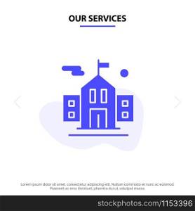 Our Services School, Flag, Education Solid Glyph Icon Web card Template