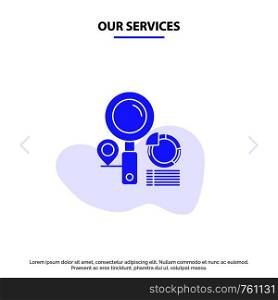 Our Services Search, Location, Finder, Graph, Solid Glyph Icon Web card Template